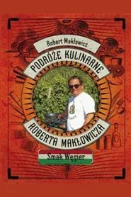 Robert Maklowicz's Culinary Travels tv show poster