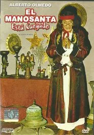 El Manosanta está Cargado movie poster