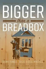 Bigger Than a Breadbox movie poster