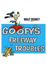 Goofy's Freeway Troubles movie poster