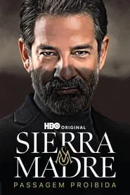 Poster da série Sierra Madre: Passagem Proibida