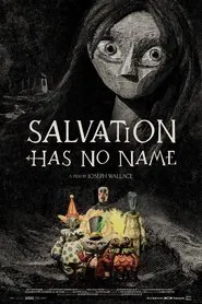 Salvation Has No Name movie poster