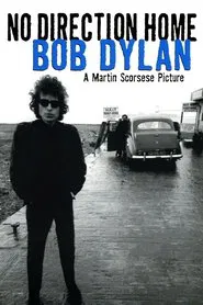 No Direction Home: Bob Dylan movie poster