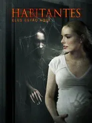 Poster do filme Habitantes - Eles Estão Aqui