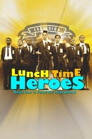 Lunch Time Heroes movie poster