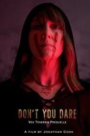 Don't You Dare movie poster