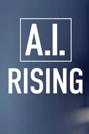 AI. Rising movie poster