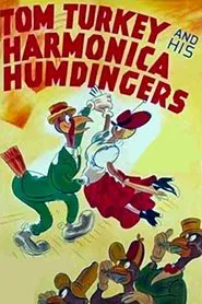 Tom Turkey and His Harmonica Humdingers movie poster
