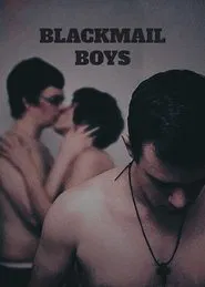 Poster do filme Blackmail Boys