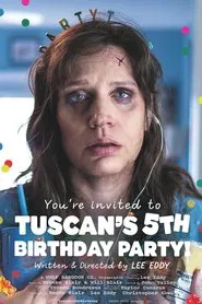 You're Invited to Tuscan's 5th Birthday Party! movie poster