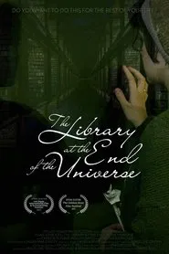 The Library at the End of the Universe movie poster