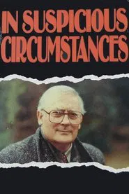 In Suspicious Circumstances tv show poster