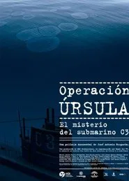Operación Úrsula. El misterio del submarino C-3 movie poster