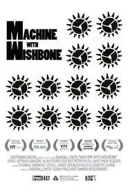 Poster do filme Machine With Wishbone