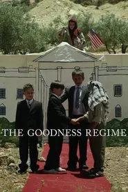 The Goodness Regime movie poster
