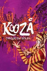 Cirque du Soleil: Kooza movie poster