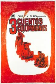 Tres Cuentos Colombianos movie poster
