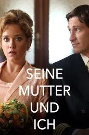 Seine Mutter und ich movie poster