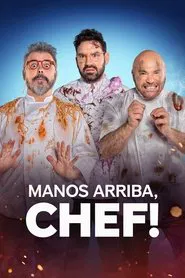 Manos Arriba Chef tv show poster