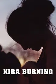 Poster do filme Kira Burning