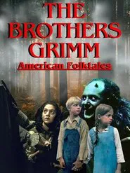 The Brothers Grimm: American Folktales Part 2 movie poster