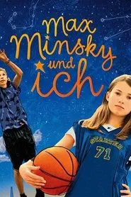 Max Minsky and Me movie poster