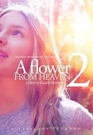 A Flower from Heaven 2: A Perilous Journey movie poster