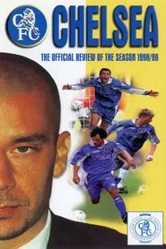 Chelsea FC - Season Review 1998/99 movie poster
