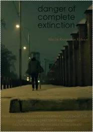 Danger of Complete Extinction movie poster