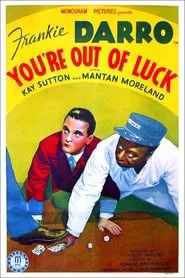 You're Out of Luck movie poster