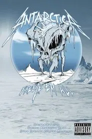 Metallica: Freeze 'Em All - Live in Antarctica movie poster
