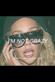 I’m Not Crazy movie poster