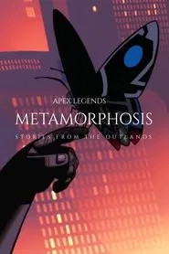 Apex Legends: Metamorphosis movie poster
