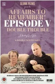 Affairs to Remember! - Episode V: Double Trouble movie poster