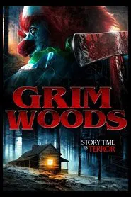 Grim Woods movie poster