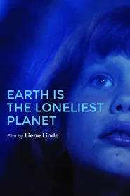 Earth Is the Loneliest Planet movie poster