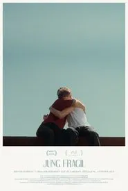 Young, Fragile movie poster