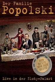 Der Familie Popolski - Live in der Zloty-Palast movie poster