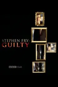 Stephen Fry: Guilty movie poster