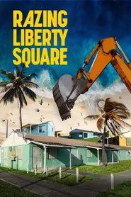 Razing Liberty Square movie poster