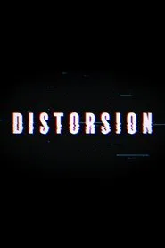 Distorsion tv show poster