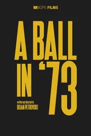Poster do filme A Ball in '73