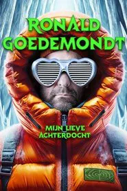 Ronald Goedemondt: Mijn Lieve Achterdocht movie poster