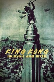 King Kong: Monster and Myth movie poster