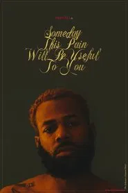 Someday This Pain Will Be Useful to You tv show poster