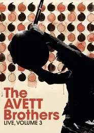Poster do filme The Avett Brothers - Live, Volume 3