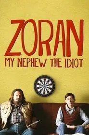 Poster do filme Zoran, Meu Sobrinho, o Idiota