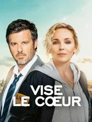 Vise le cœur tv show poster