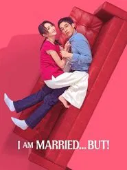 I Am Married...But! tv show poster