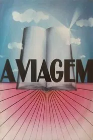 Poster da série A Viagem